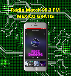 Captura 2 Radio Match 99.3 FM MEXICO GRATIS android
