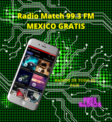 Imágen 5 Radio Match 99.3 FM MEXICO GRATIS android