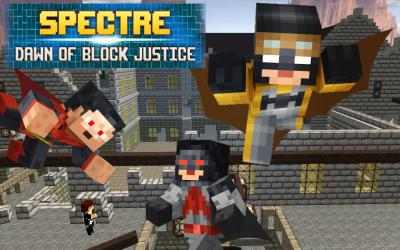 Capture 1 Spectre: Dawn of Block Justice windows