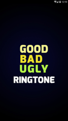 Captura 2 Good Bad Ugly Ringtone Free android