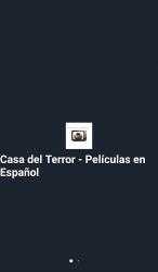 Screenshot 2 La Casa del Terror - Películas en Español android