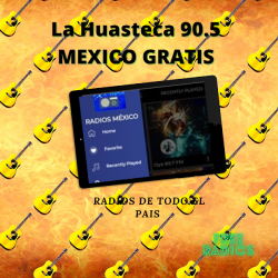 Captura 10 La Huasteca 90.5 MEXICO GRATIS android