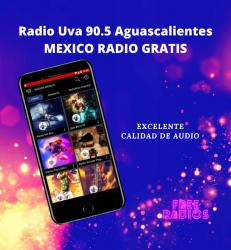Captura 4 Radio Uva 90.5 Aguascalientes MEXICO RADIO android
