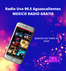Captura 5 Radio Uva 90.5 Aguascalientes MEXICO RADIO android