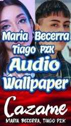 Imágen 3 Maria Becerra, Tiago PZK "CAZAME" Audio Wallpaper android