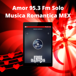 Captura 8 Amor 95.3 Fm Solo Musica Romantica MEX android